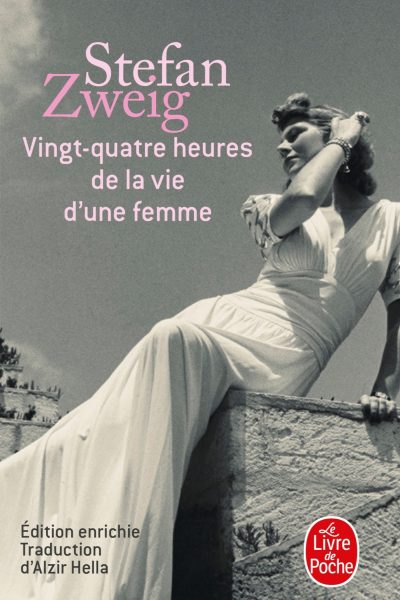 VINGT-QUATRE HEURES DE LA VIE D'UNE FEMME