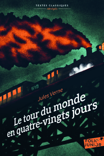 LE TOUR DU MONDE EN QUATRE-VINGTS JOURS (VERSION ABREGEE)