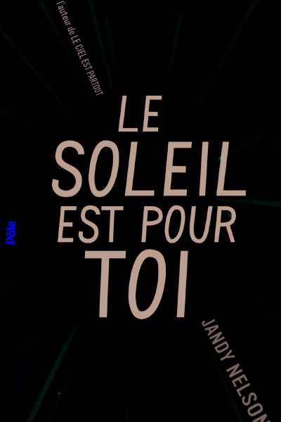 LE SOLEIL EST POUR TOI     105
