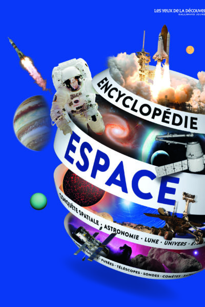 ENCYCLOPEDIE DE L'ESPACE  -  LES YEUX DE LA DECOUVERTE