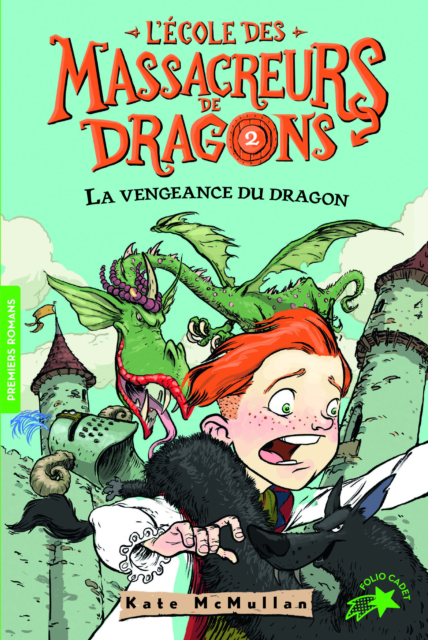 T2 L'ECOLE DES MASSACREURS DE DRAGONS LA VENGEANCE DU DRAGON