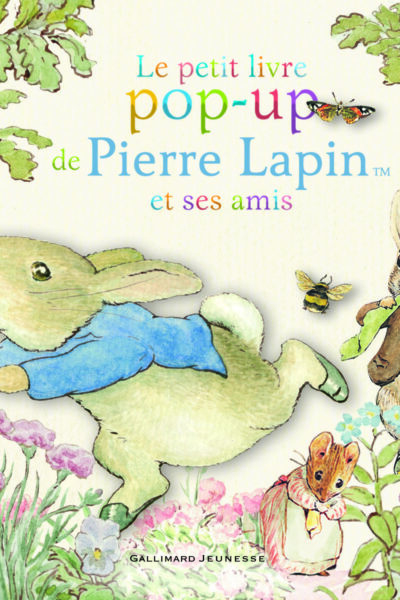 LE PETIT LIVRE POP-UP DE PIERRE LAPIN ET SES AMIS