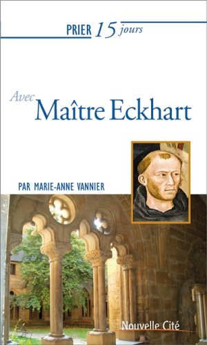 235 PRIER 15 JOURS AVEC MAITRE ECKHART