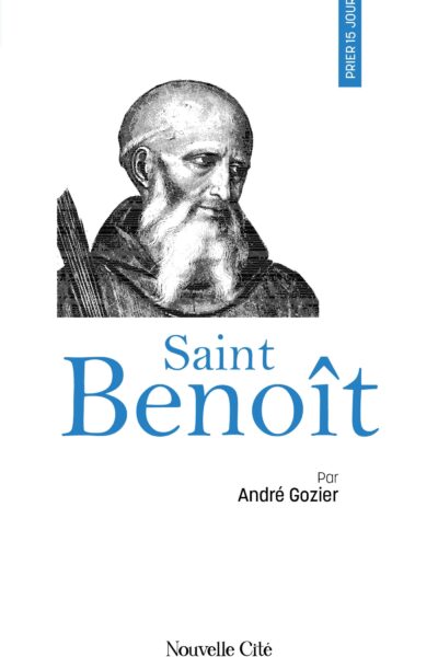 PRIER 15 JOURS AVEC SAINT BENOIT