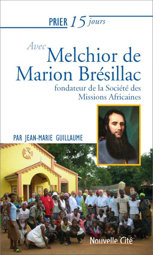 233 PRIER 15 JOURS AVEC MELCHIOR DE MARION BRÉSILLAC (N°233)