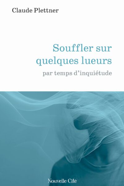 SOUFFLER SUR QUELQUES LUEURS
