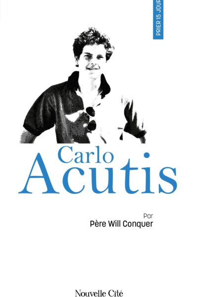 PRIER 15 JOURS AVEC T259 CARLO ACUTIS