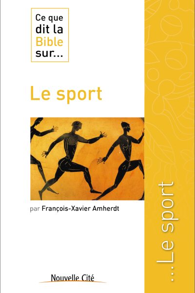 CE QUE LA BIBLE DIT: LE SPORT