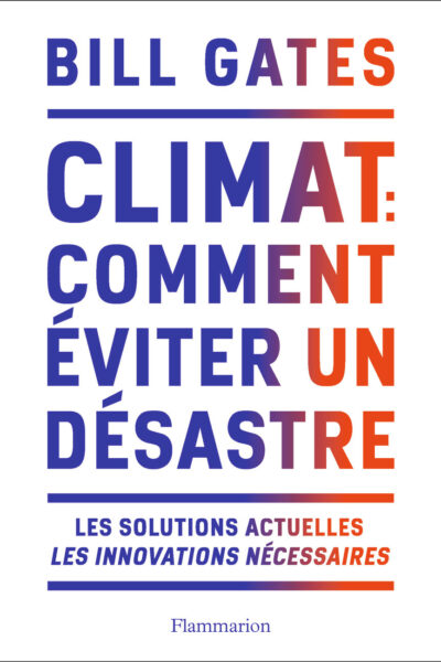 CLIMAT - COMMENT EVITER UN DESASTRE