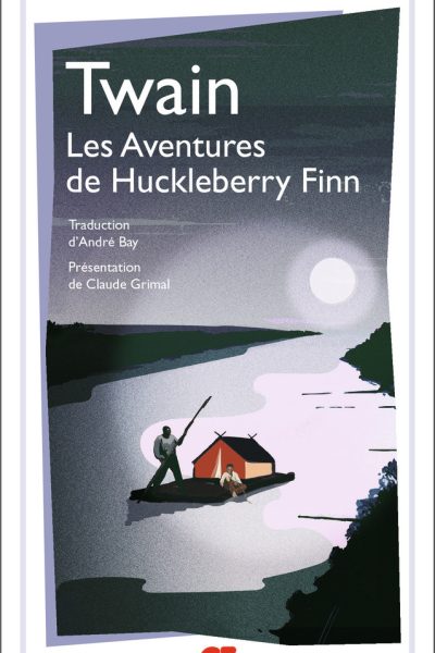 LES AVENTURES DE HUCKLEBERRY FINN