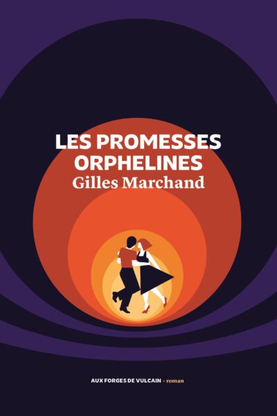 LES PROMESSES ORPHELINES