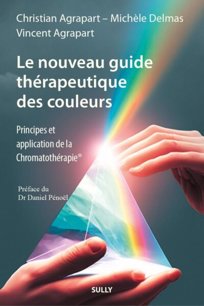 LE NOUVEAU GUIDE THERAPEUTIQUE DES COULEURS