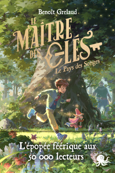 LE MAÎTRE DES CLES T01 LE PAYS DES SONGES