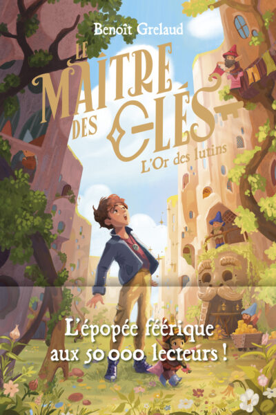 LE MAÎTRE DES CLES T02 L'OR DES LUTINS