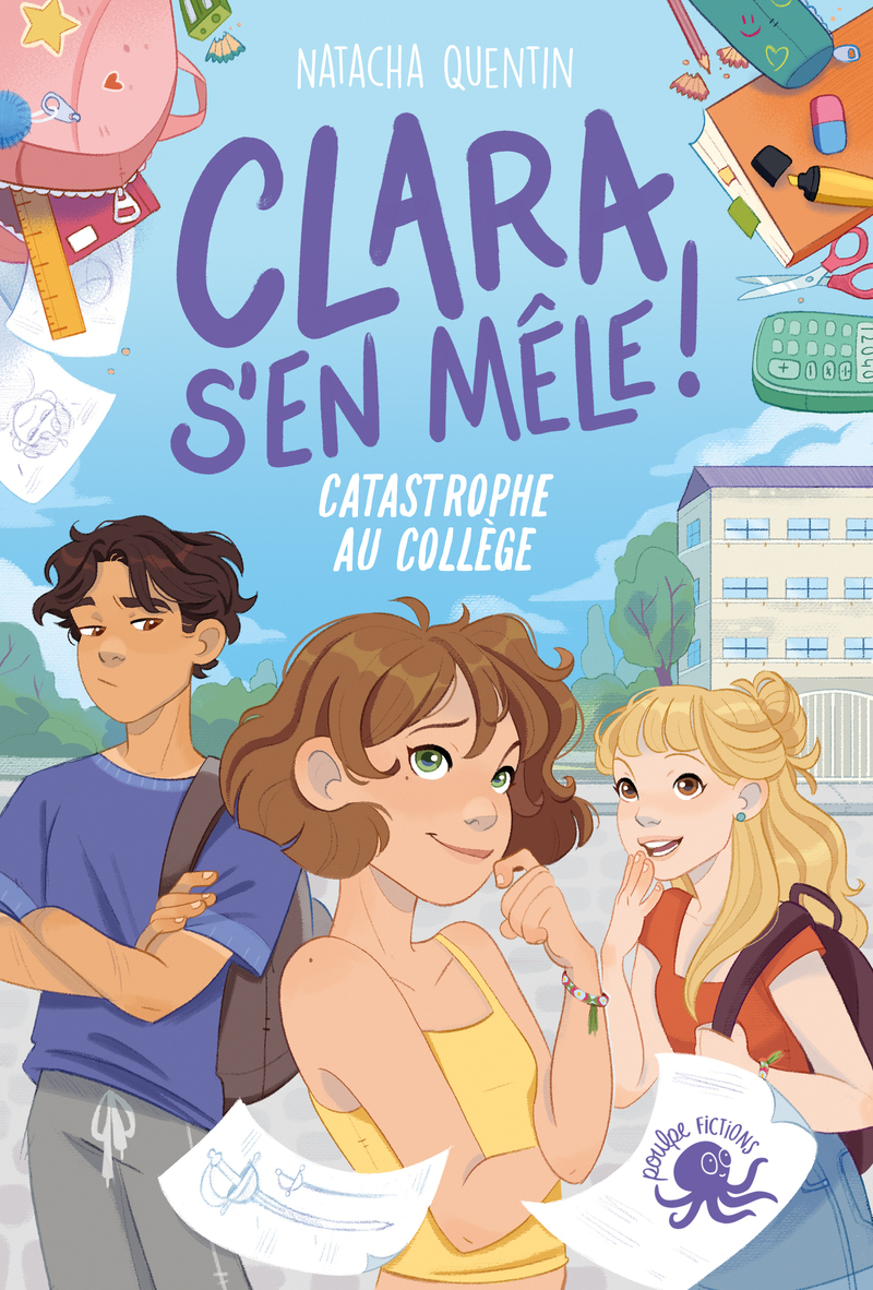 CLARA S'EN MÊLE ! CATASTROPHE AU COLLEGE