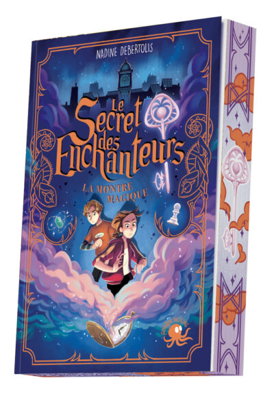LE SECRET DES ENCHANTEURS T01 LA MONTRE MAGIQUE