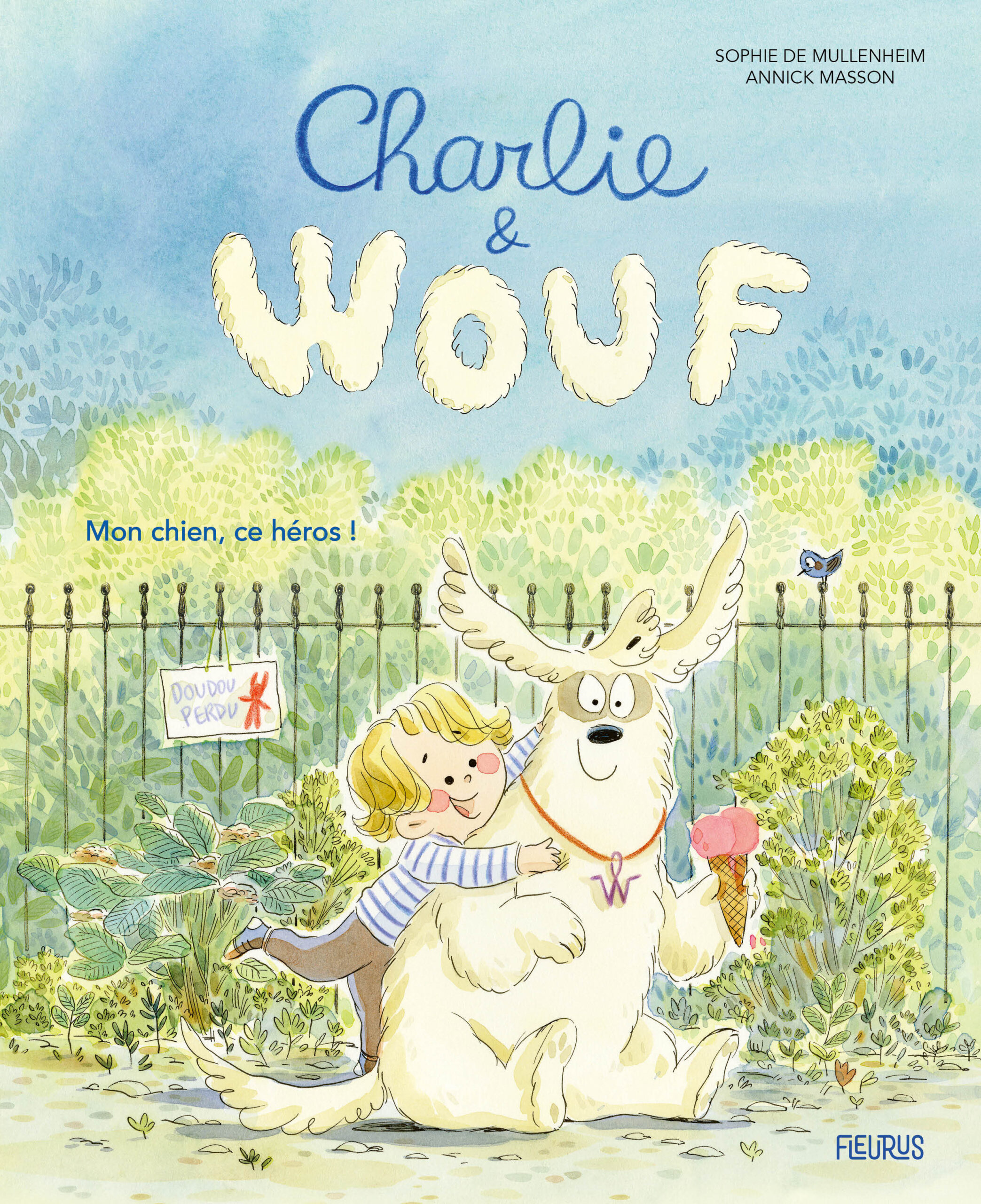 CHARLIE & WOUF - MON CHIEN, CE HEROS !