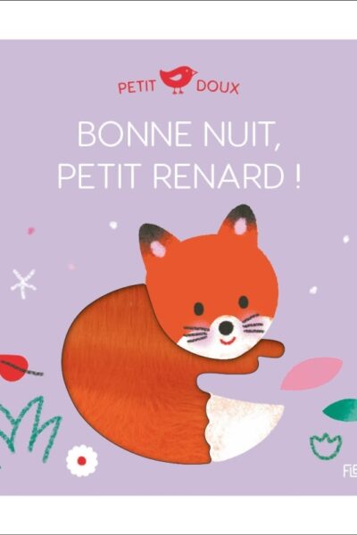 BONNE NUIT, PETIT RENARD !