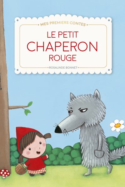 LE PETIT CHAPERON ROUGE