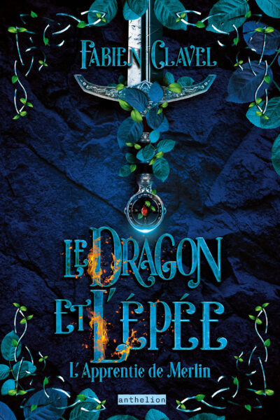 L'APPRENTIE DE MERLIN - LE DRAGON ET L EPEE