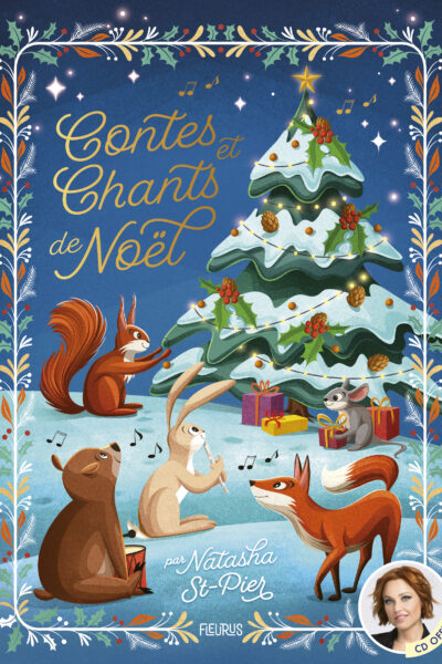 CONTES ET CHANTS DE NOËL PAR NATASHA ST-PIER