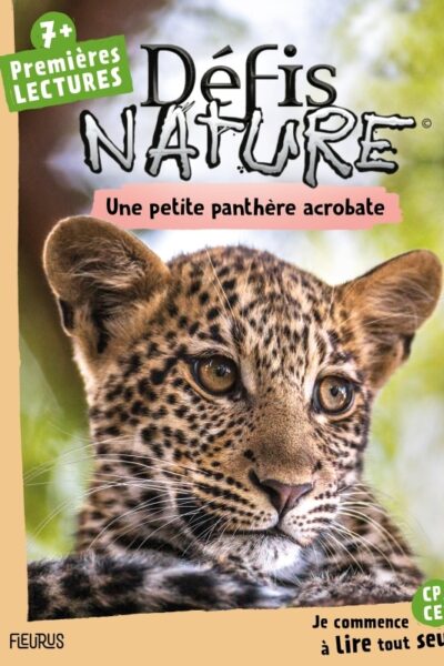 DEFIS NATURE - UNE PETITE PANTHERE ACROBATE