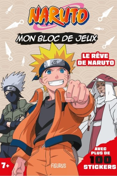 MON BLOC DE JEUX NARUTO (+ STICKERS) LE REVE DE NARUTO