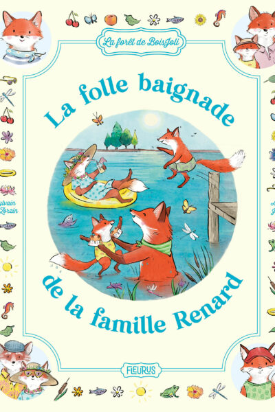 LA FOLLE BAIGNADE DE LA FAMILLE RENARD