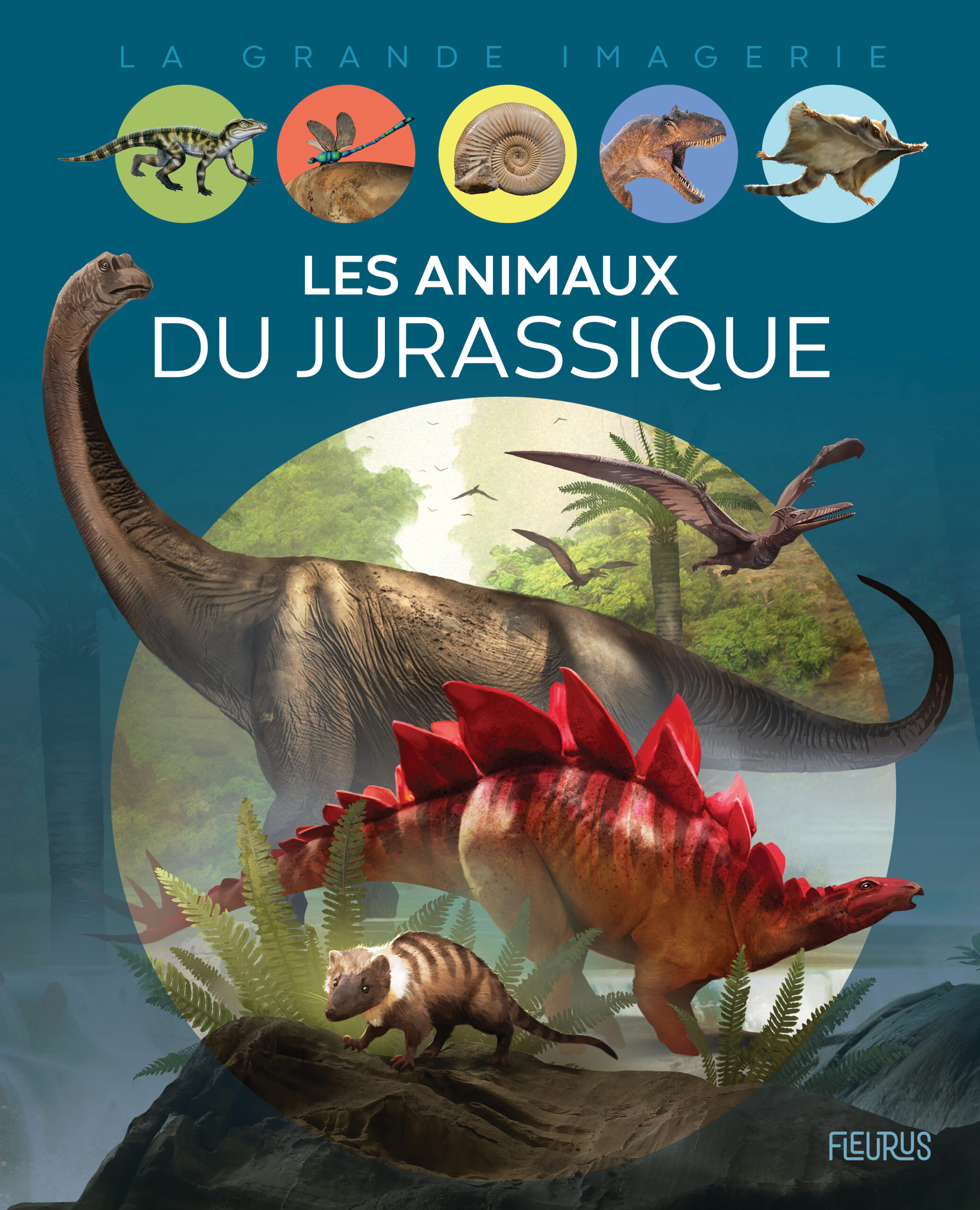 LES ANIMAUX DU JURASSIQUE - LA GRANDE IMAGERIE