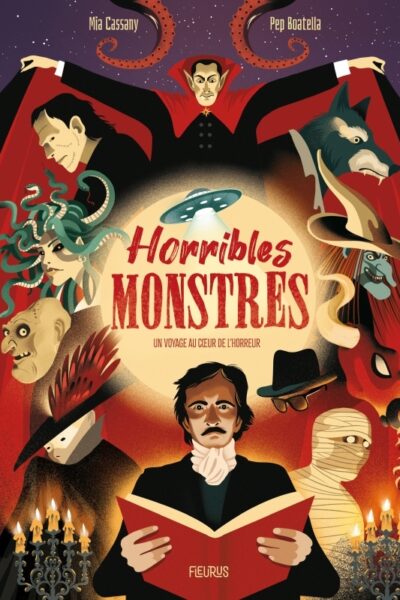 HORRIBLES MONSTRES - UN VOYAGE AU COEUR DE L'HORREUR