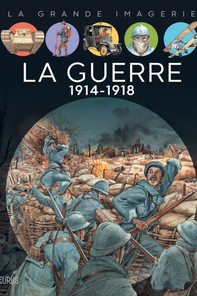 LA GUERRE 1914-1918