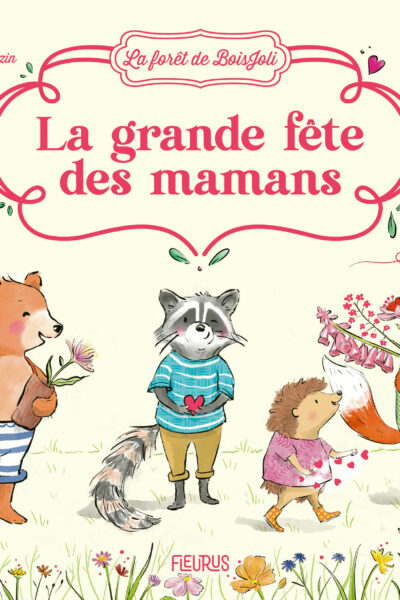 LA GRANDE FÊTE DES MAMANS