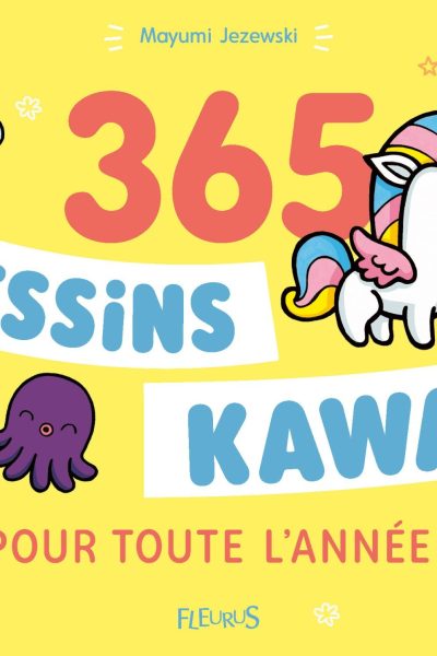 365 DESSINS KAWAII POUR TOUTE L'ANNEE