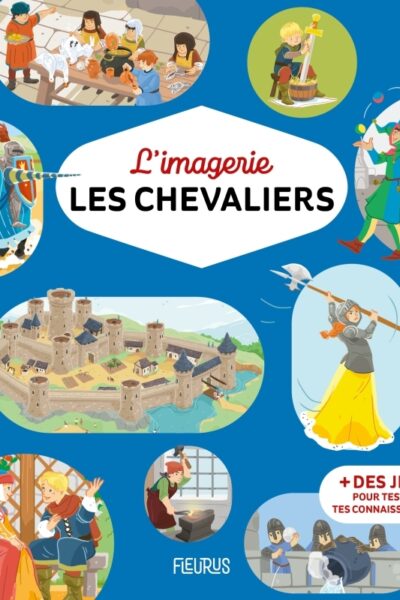 L'IMAGERIE - LES CHEVALIERS