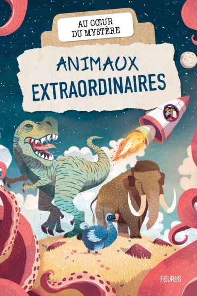 ANIMAUX EXTRAORDINAIRES