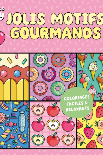 COLORIAGES JOLIS MOTIFS GOURMANDS