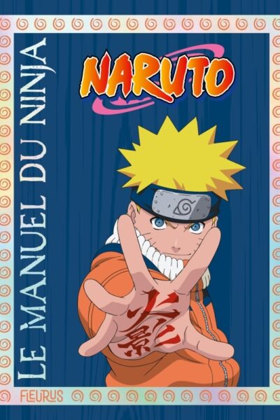 LE MANUEL DU NINJA  NARUTO
