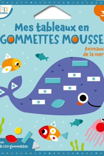 PETITES POUSSES - POCHETTE MES TABLEAUX EN GOMMETTES MOUSSE - ANIMAUX DE LA MER