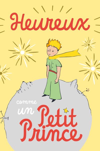HEUREUX COMME UN PETIT PRINCE