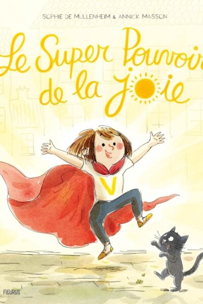 LE SUPER POUVOIR DE LA JOIE