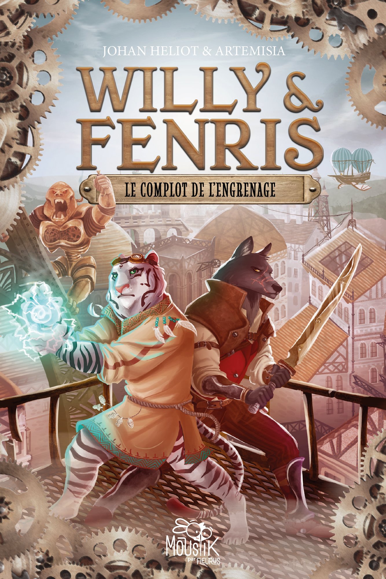 WILLY ET FENRIS T01 LE COMPLOT DE L'ENGRENAGE