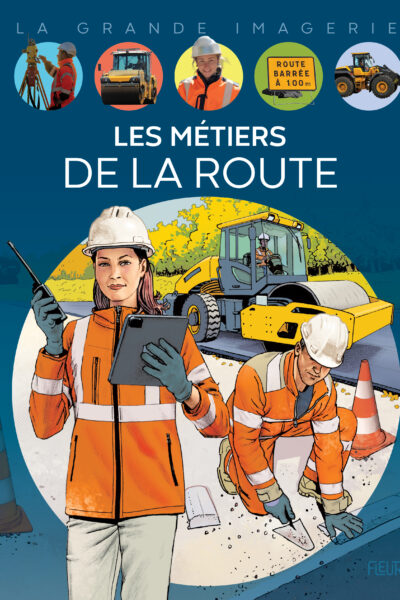 LES METIERS DE LA ROUTE