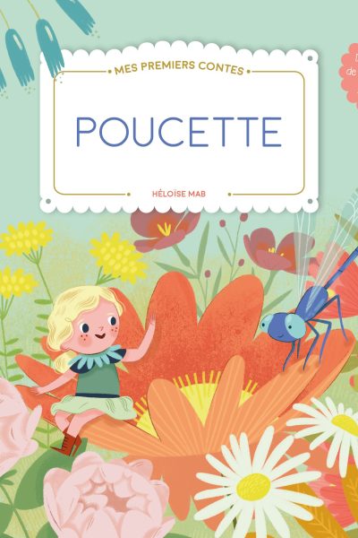 POUCETTE - MES PREMIERS CONTES & CLASSIQUES