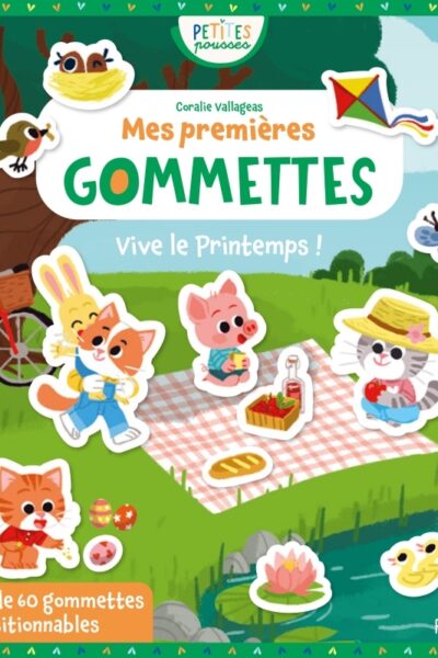 MES PREMIERES GOMMETTES - VIVE LE PRINTEMPS !