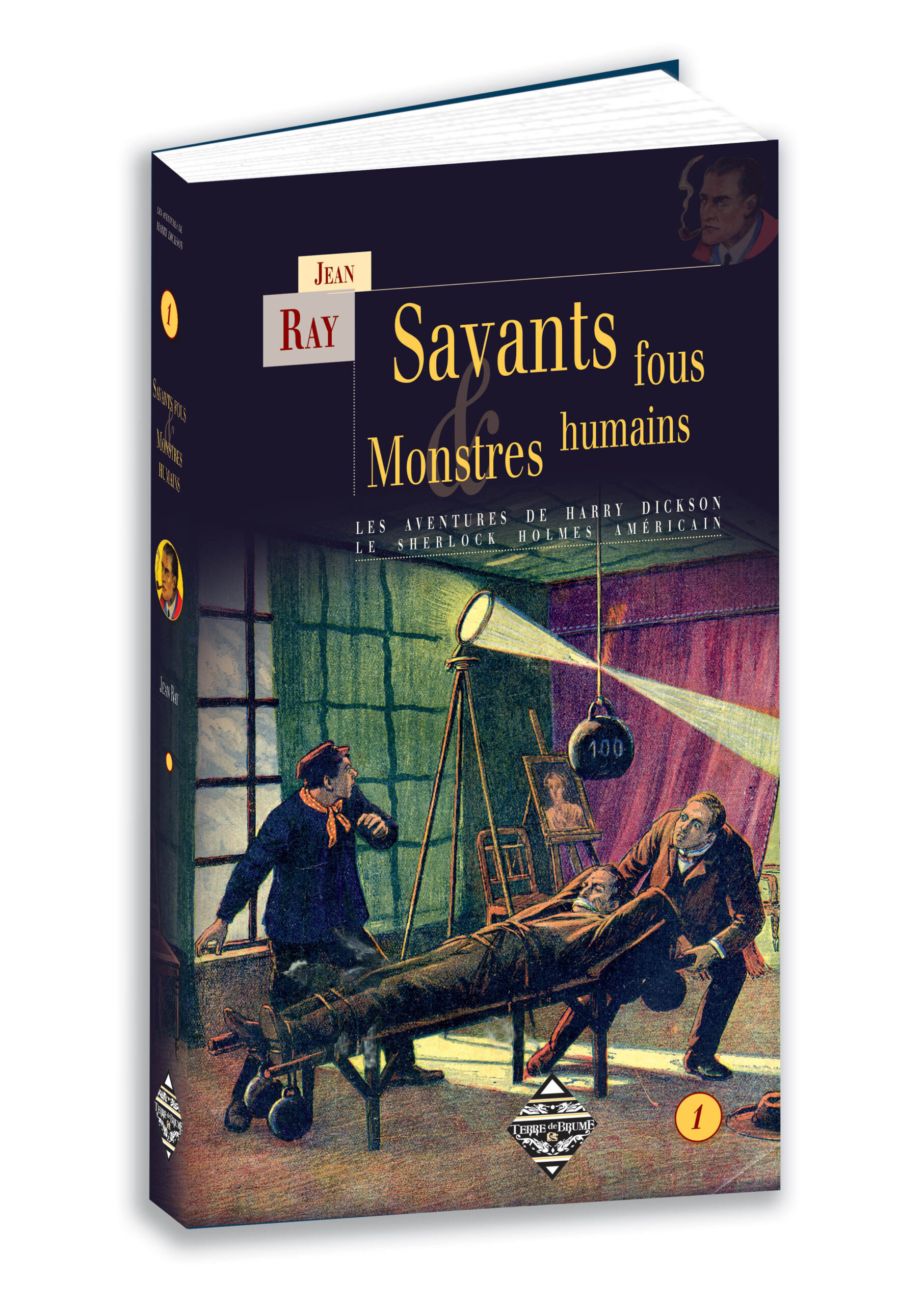 SAVANTS FOUS & MONSTRES HUMAINS