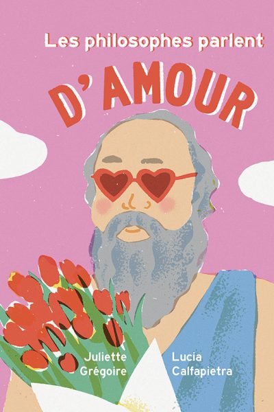 LES PHILOSOPHES PARLENT D'AMOUR