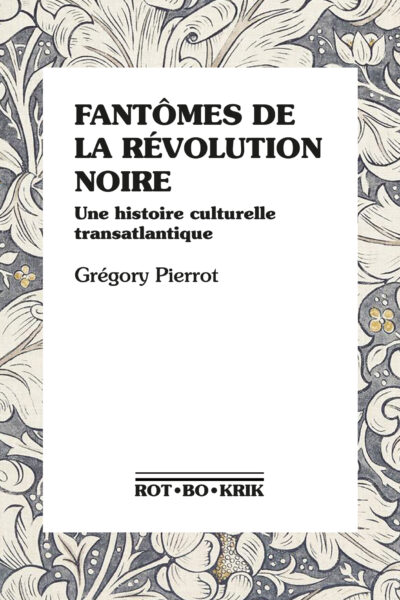FANTOMES DE LA REVOLUTION NOIRE