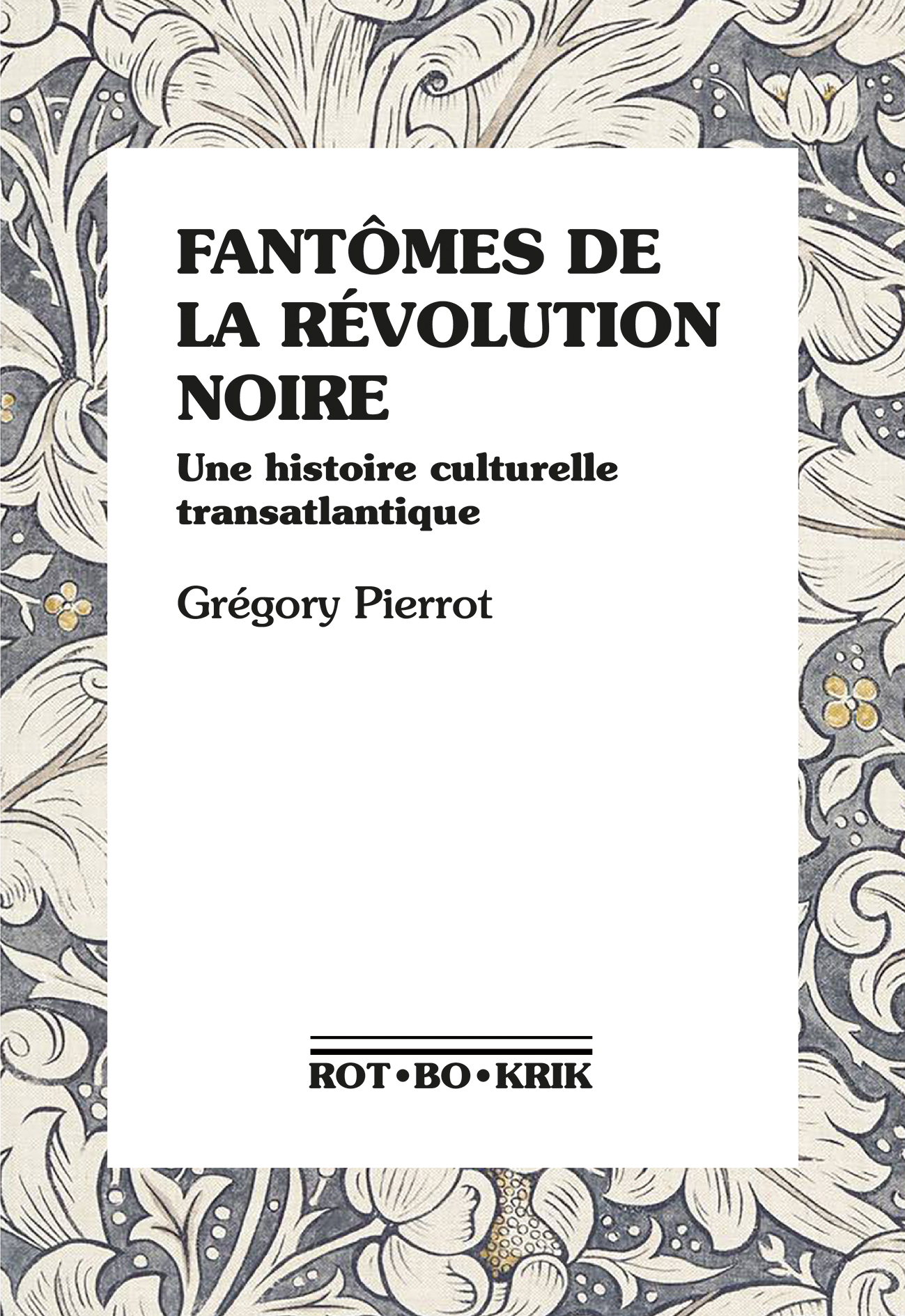 FANTOMES DE LA REVOLUTION NOIRE