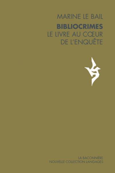 BIBLIOCRIMES - LE LIVRE AU COEUR DE L'ENQUETE