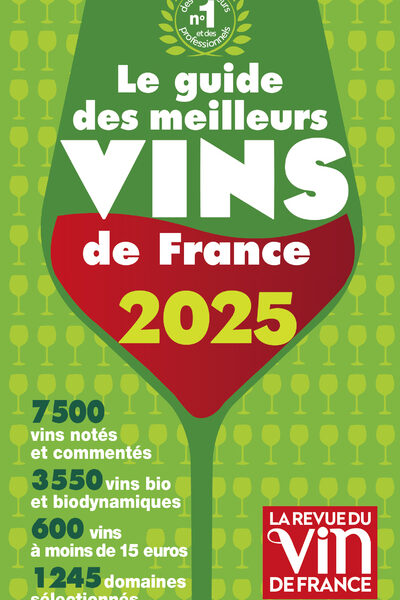 GUIDE DES MEILLEURS VINS DE FRANCE 2025